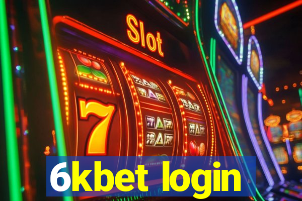 6kbet login